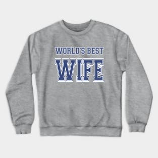World's Best Wife Athletic Crewneck Sweatshirt
